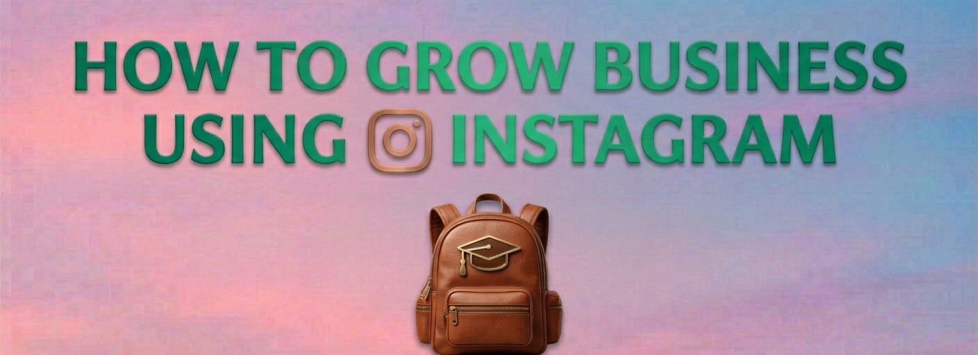 Grow Business Using Instagram