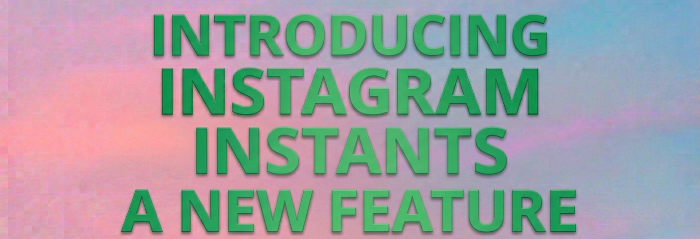 Introducing Instants